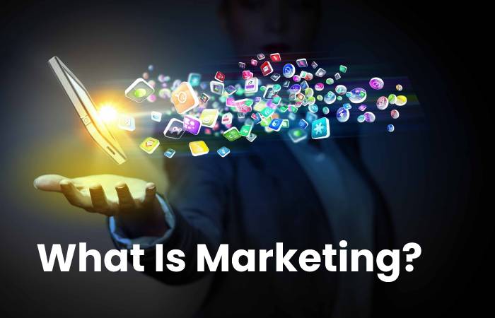 What Is Marketing_