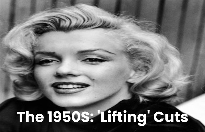 The 1950S: 'Lifting' Cuts