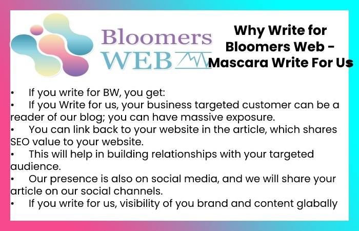 Why Write for Bloomers Web - Mascara Write For Us