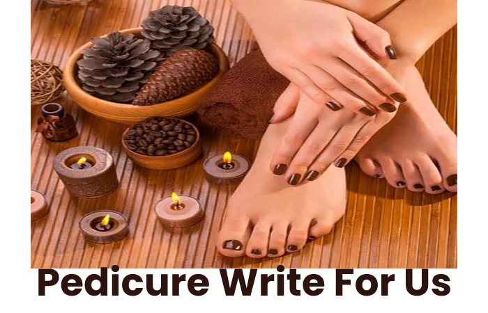 pedicure write for us