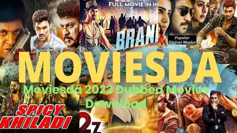 Moviesda 2022 Dubbed Movies Download