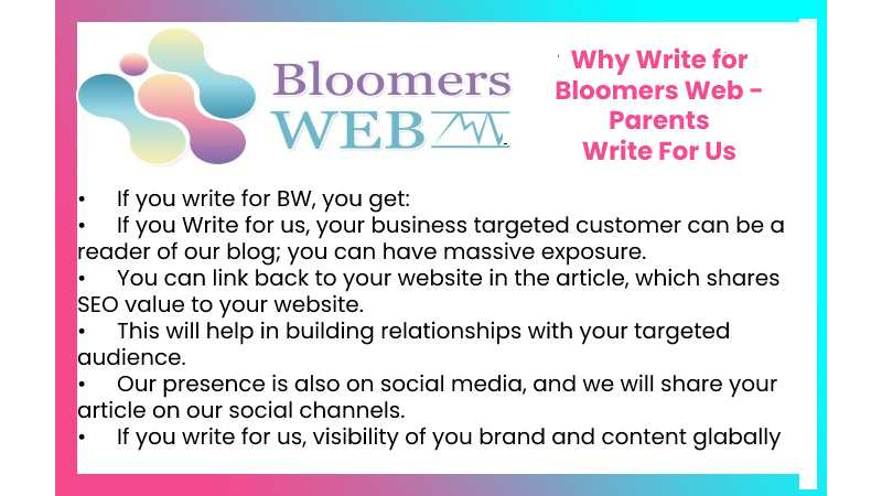 Why Write for Bloomers Web - Parents Write For Us