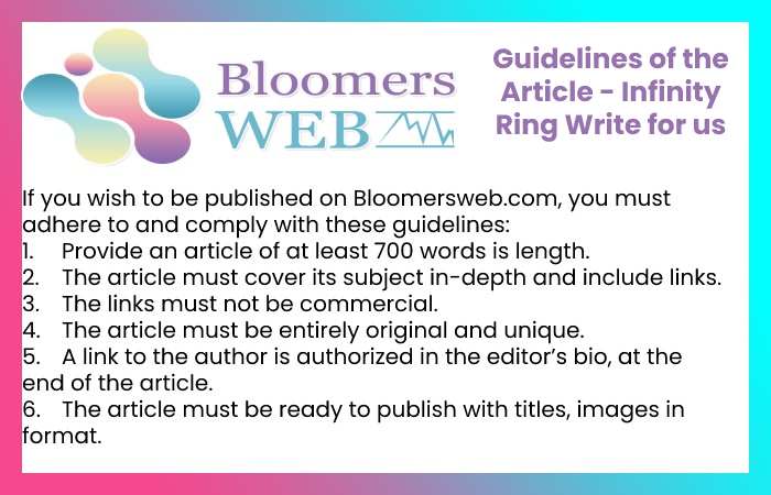 Guidelines of the Article - Infinity Ring Write for us