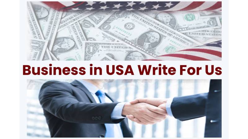 Business in USA Write For Us