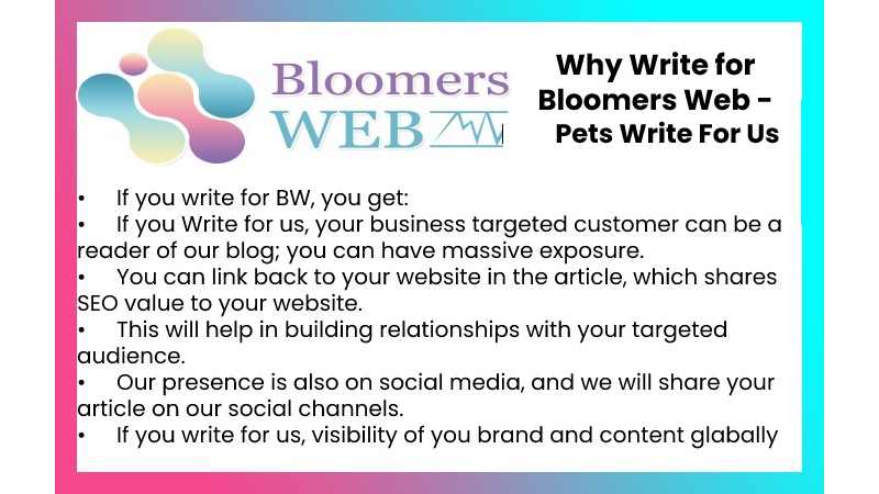 Why Write for Bloomers Web – Pets Write For Us