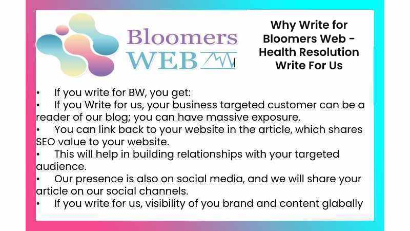 Why Write for Bloomers Web - Health Resolution Write For Us