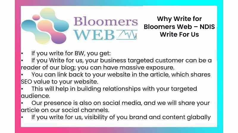 Why Write for Bloomers Web – NDIS Write For Us