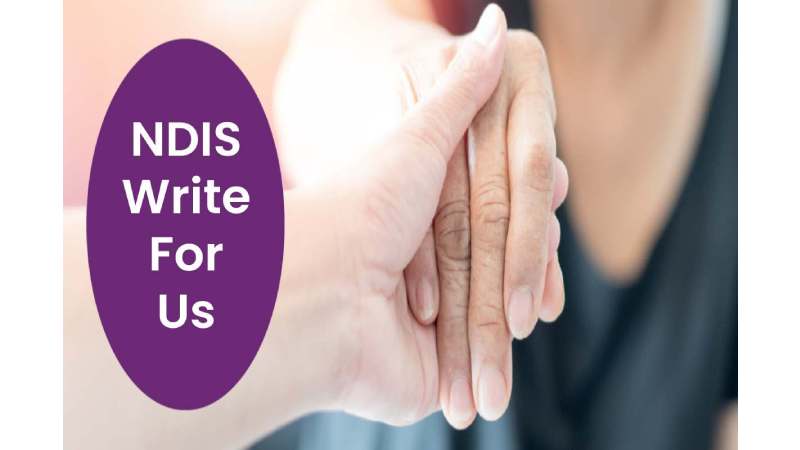 NDIS Write For Us