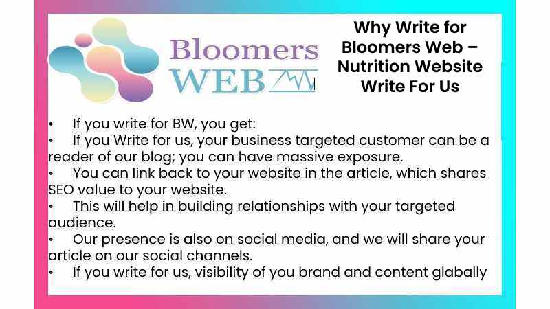 Why Write for Bloomers Web – Nutrition Website Write For Us