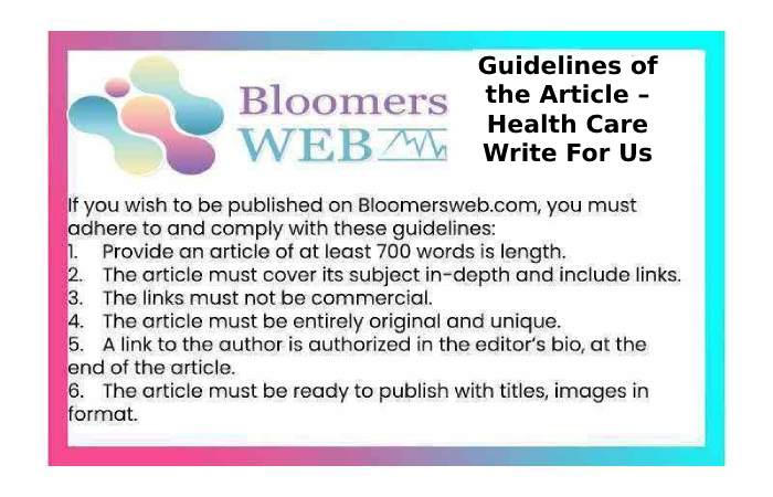 Guidelines of the Article – Health Care Write For Us