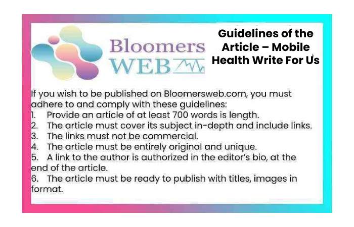 Guidelines of the Article – Mobile Health Write For Us