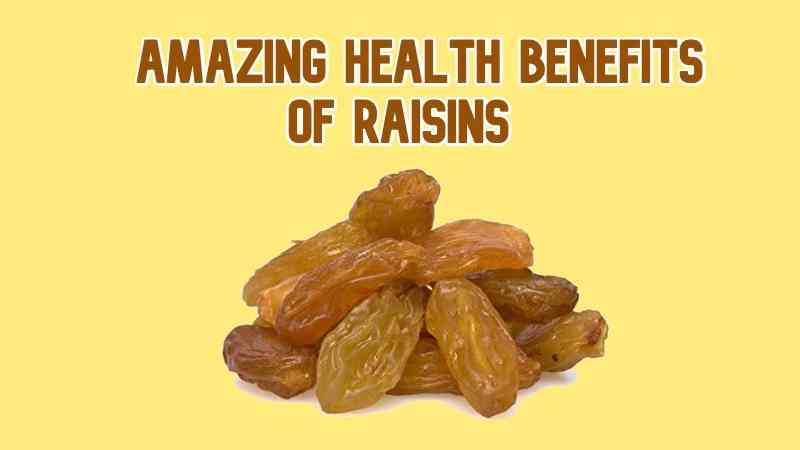 Raisins_ Nutrition and health benefits.